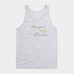 A Ridiculous Design Tank Top